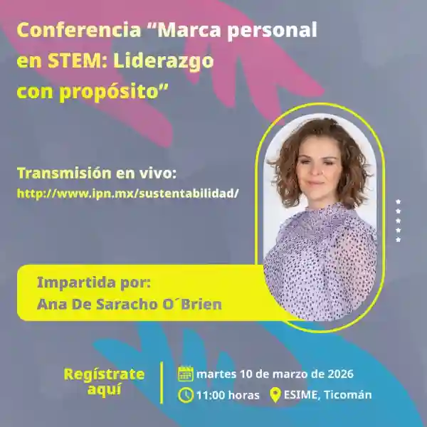 Marca personal en STEM: Liderazgo con propósito